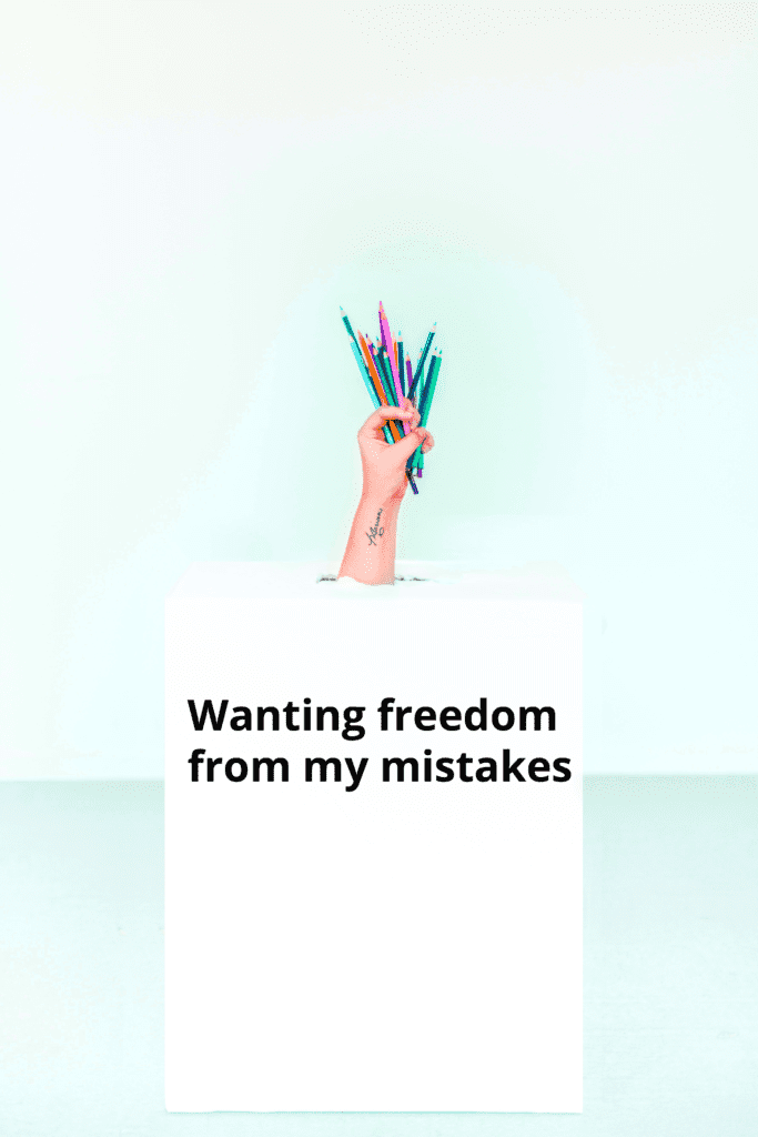 freedom from mistakes